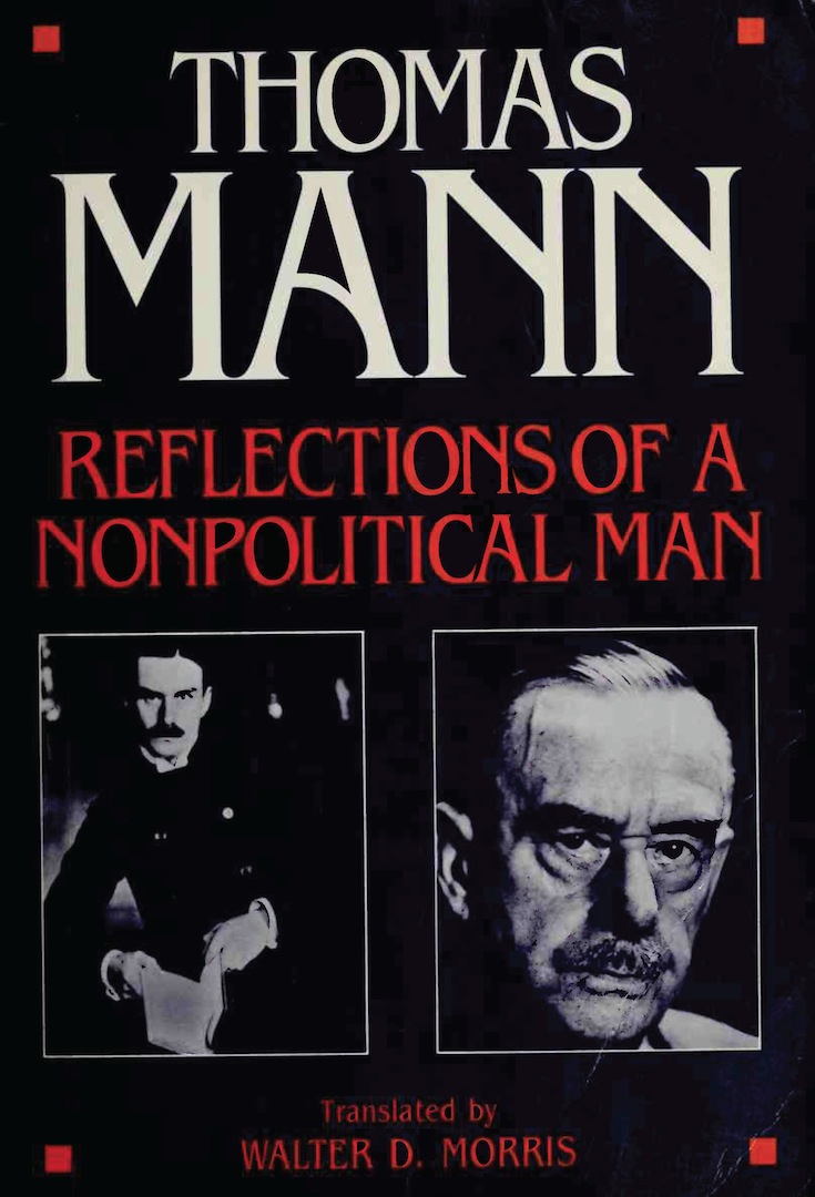 Read ebook : Mann, Thomas - Reflections of a Nonpolitical Man (Ungar, 1987).pdf